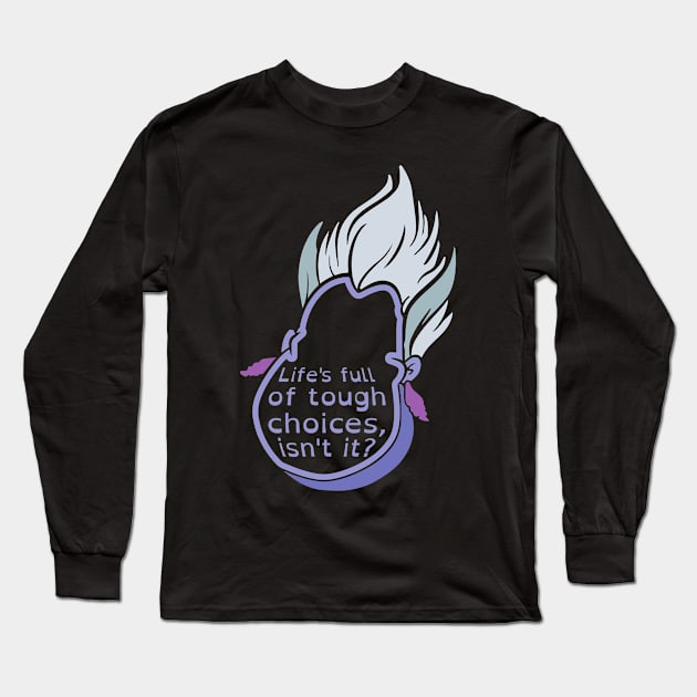 Ursula - Villains Quotes Long Sleeve T-Shirt by MIST3R